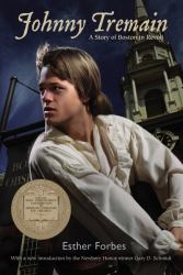 Johnny Tremain : A Newbery Award Winner