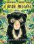 A Bear Belongs : A Wildlife Rescue Story