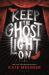 Keep the Ghost Light On