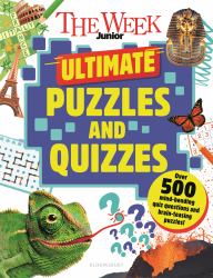 The Week Junior Ultimate Puzzles and Quizzes : Over 200 Pages of Mind-Bending Quizzes, Sudoku, Word Searches, Crosswords and Much More - Perfect for Summer Holidays!