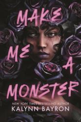 Make Me a Monster