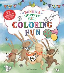 The Bunnies of Hoppity Hill: Coloring Fun