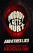 Nobody Gets Hurt and Other Lies