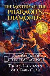 Ava & Carol Detective Agency : The Mystery of the Pharaoh's Diamonds