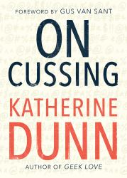 On Cussing : Bad Words and Creative Cursing