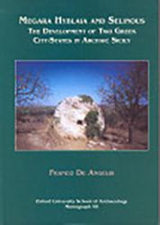 Megara Hyblaia and Selinous : Two Greek City-States in Archaic Sicily