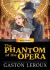 Manga Classics: the Phantom of the Opera (Hard Cover Edition))