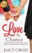 Love by Chance : Based on a Hallmark Channel Original Movie Love by Chance : Based on a Hallmark Channel Original Movie