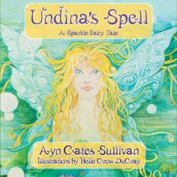 Undina's Spell : A Sparkle Fairy Tale