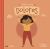 The Life of / la Vida de Dolores : A Bilingual Picture Book Biography
