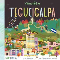 VÁMONOS: Tegucigalpa