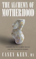 Alchemy of Motherhood