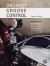 Drumset Groove Control : Drumset Workout: 100 Groove Exercises Including Odd Meters and Changing Meter Pieces
