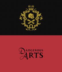 Dangerous Arts