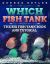 Which Fish Tank : The Big Fish Tank Book and Tutorial