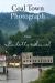 Coal Town Photograph Coal Town Photograph