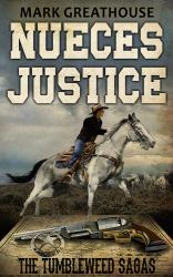 Nueces Justice : Life, Love, and Law on the Strip
