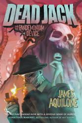 Dead Jack and the Pandemonium Device