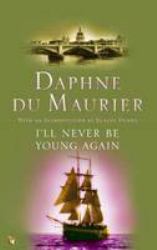 I'll Never Be Young Again