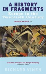 A History in Fragments : Europe in the Twentieth Century