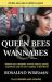 Queen Bees and Wannabes : Helping Your Daughter Survive Cliques, Gossip, Boyfriends and the New Realities of Girl World