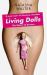 Living Dolls : The Return of Sexism Living Dolls : The Return of Sexism