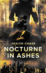 Nocturne in Ashes : A Riley Forte Suspense Thriller, Book One