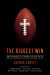 The Biggest Win : Pro Football Players Tackle Faith
