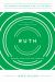 Ruth : Redemption for the Broken, Study Guide with Leader's Notes (the Gospel-Centered Life in the Bible Series)