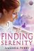 Finding Serenity Finding Serenity
