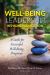 Well-Being Leadership in Higher Education : A Guide for Successful Well-Being Programs