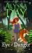 Eye of Danger : Tiger's Eye Mysteries