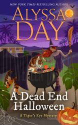 A DEAD END HALLOWEEN : Tiger's Eye Mysteries