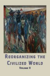 Reorganizing the Civilized World, Part II : Lecture for the Workers and Employees of the Daimler-Benz Factory