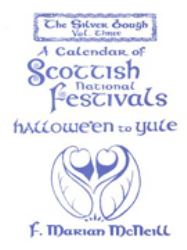 The Silver Bough Vol. III : Festivals Halloween to Yule
