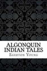 Algonquin Indian Tales