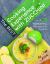 The Best Cooking Experience with Zucchini : 25 Wonderful Recipes with Zucchini