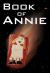 Book of Annie : Last Words for These Times