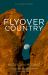 Flyover Country : A Milagro Mystery