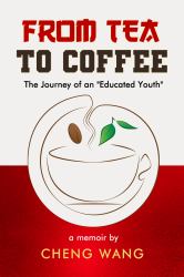 From Tea to Coffee : The Journey of an Educated Youth