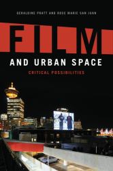 Film and Urban Space : Critical Possibilities