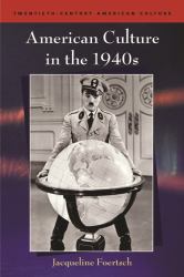 American Culture in The 1940s