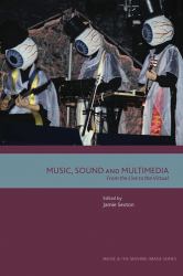 Music, Sound and Multimedia : From the Live to the Virtual