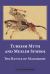 Turkish Myth and Muslim Symbol : The Battle of Manzikert