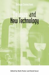 Deleuze and New Technology