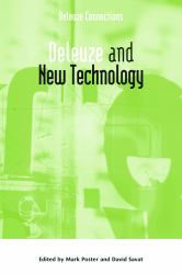 Deleuze and New Technology