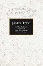 Scottish Pastorals : Together with Other Early Poems and 'Letters on Poetry'