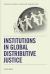 Institutions in Global Distributive Justice