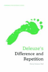 Deleuze's Difference and Repetition : An Edinburgh Philosophical Guide