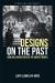 Designs on the Past : How Hollywood Created the Ancient World